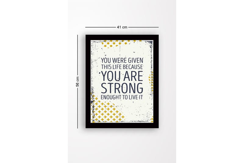 Inramad Canvastavla i trä - 41x56 cm - Inspirerande citat om styrka och livets värde - Mörkblå / Gul / Vit - Inredning & dekor - Tavlor & konst