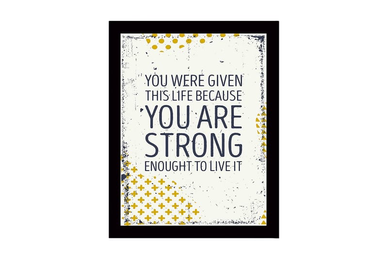 Inramad Canvastavla i trä - 41x56 cm - Inspirerande citat om styrka och livets värde - Mörkblå / Gul / Vit - Inredning & dekor - Tavlor & konst