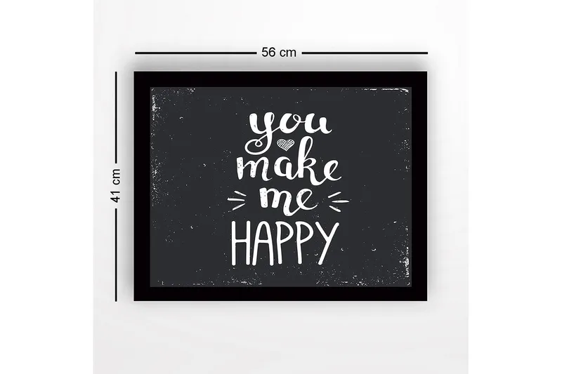 Inramad Canvastavla i trä - 41x56 cm - Inspirerande text med budskapet you make me happy - Vit / Svart - Inredning & dekor - Tavlor & konst