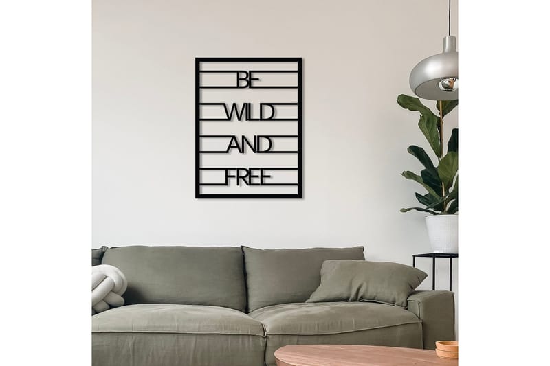 Be Wild And Free Väggdekor - Svart - Inredning & dekor - Väggdekor - Skyltar - Plåtskylt