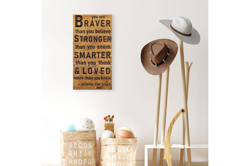 Braver Stronger Smarter Loved Väggdekor - Svart/Valnöt - Inredning & dekor - Väggdekor - Skyltar - Plåtskylt