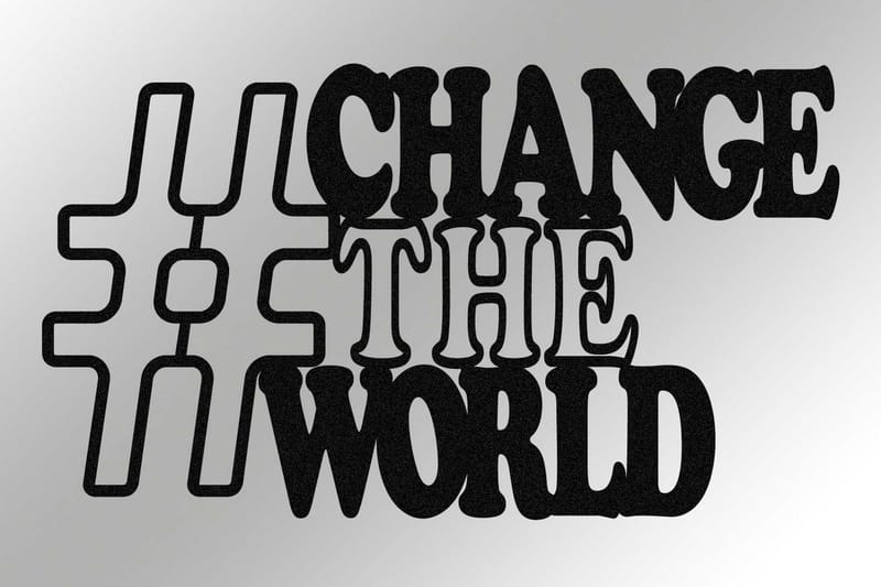 Change Väggdekor - Svart - Inredning & dekor - Väggdekor - Skyltar - Plåtskylt