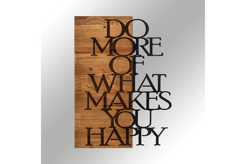 Do More Of What Makes You Happy Väggdekor - Svart/Valnöt - Inredning & dekor - Väggdekor - Skyltar - Plåtskylt