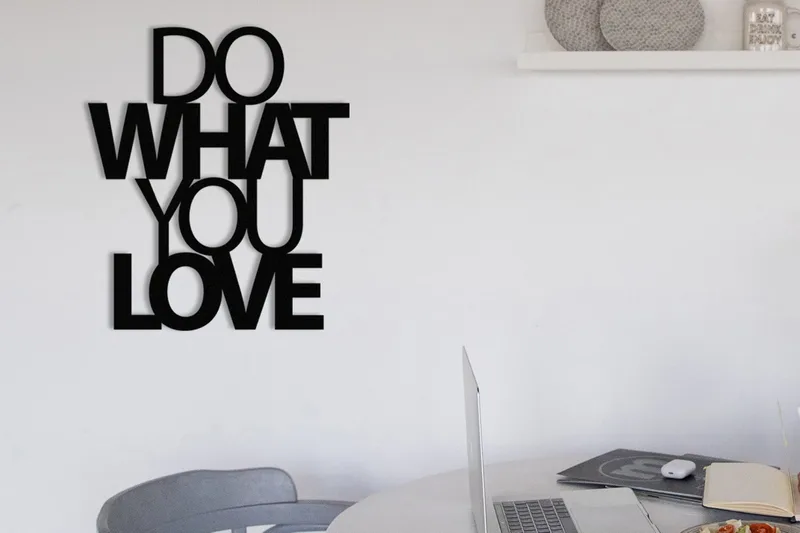 Do What You Love Väggdekor - Svart - Inredning & dekor - Väggdekor - Skyltar - Plåtskylt