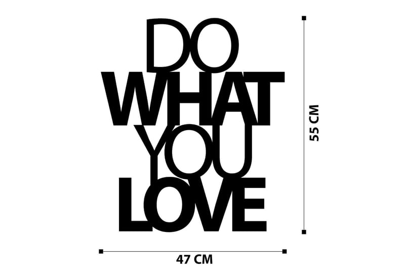 Do What You Love Väggdekor - Svart - Inredning & dekor - Väggdekor - Skyltar - Plåtskylt