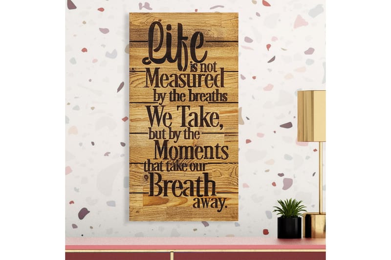 Life is Not Measured By Väggdekor - Svart/Valnöt - Inredning & dekor - Väggdekor - Skyltar - Plåtskylt