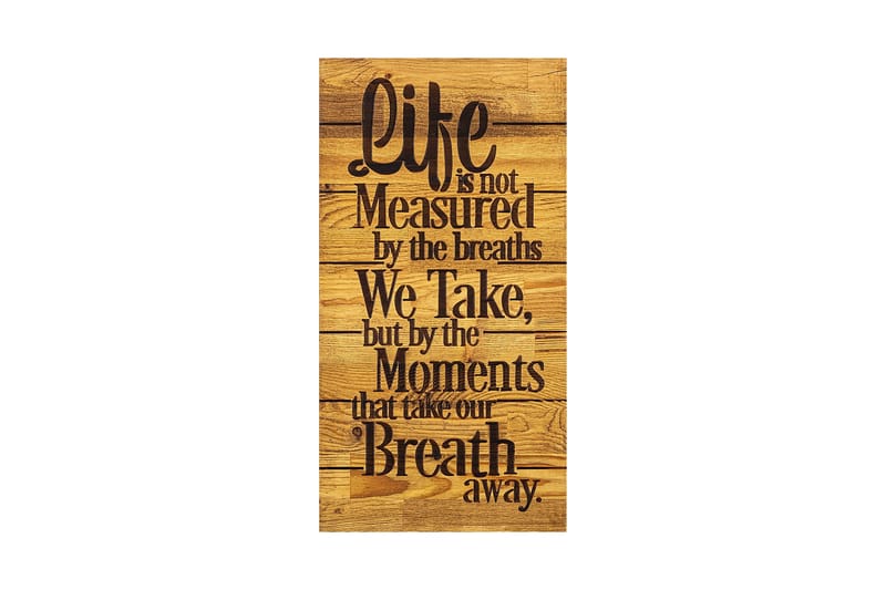 Life is Not Measured By Väggdekor, Svart/Valnöt