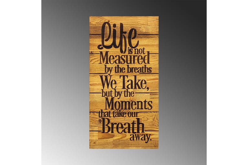 Life is Not Measured By Väggdekor - Svart/Valnöt - Inredning & dekor - Väggdekor - Skyltar - Plåtskylt