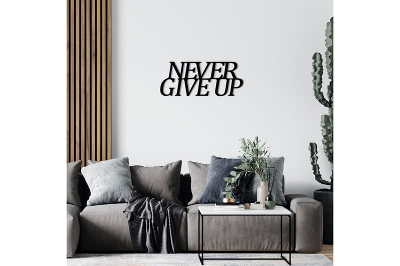 NEVER GIVE UP Väggdekor Svart - Inredning & dekor - Väggdekor - Skyltar - Plåtskylt
