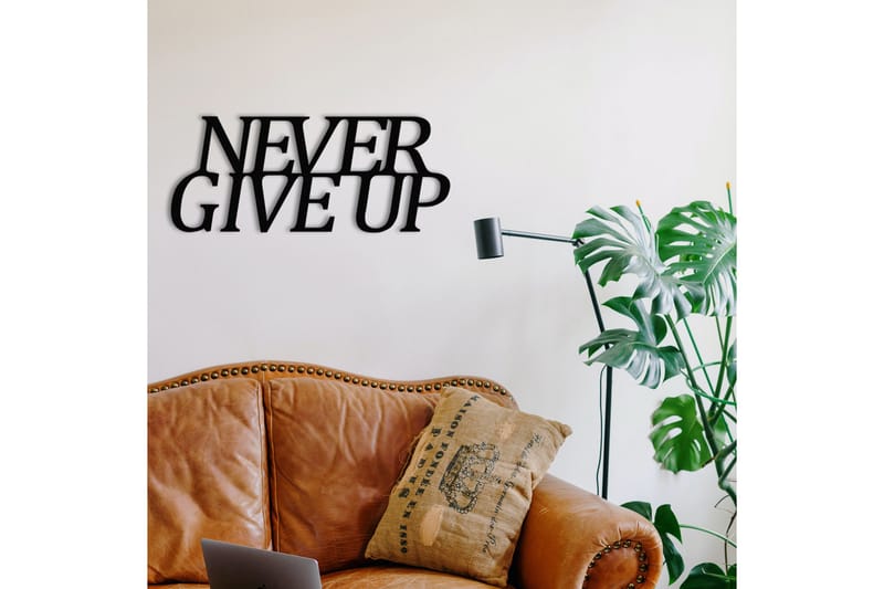 NEVER GIVE UP Väggdekor Svart - Inredning & dekor - Väggdekor - Skyltar - Plåtskylt